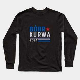 Bober KURWA Long Sleeve T-Shirt